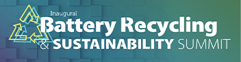 Co-Located - Battery Recycling Sustainability Summit